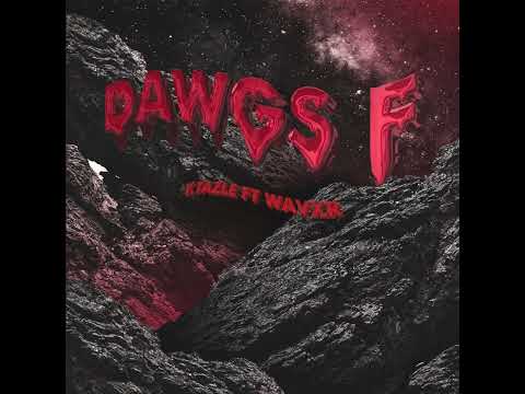 Dawgs F feat  WAVXR