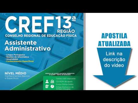 Apostila CREF 13 - Assistente Administrativo - Nivel Medio