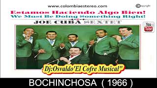 BOCHINCHOSA - JOE CUBA SEXTETTE 1966 ALBUMESTAMOS HACIENDO ALGO BIEN