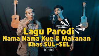 Download lagu Lagu parodi nama nama kue & makanan Khas SUL-SEL mp3 Download lagu Lagu parodi nama nama kue & makanan Khas SUL-SEL mp3