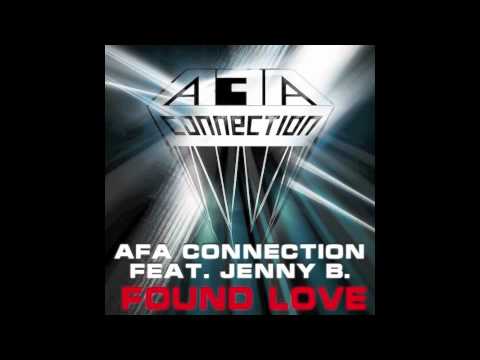 AFA Connection feat. Jenny B. - Found Love (Radio Edit)