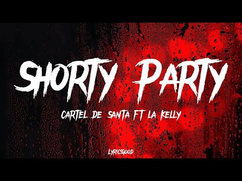 Shorty Party - Cartel De Santa FT. La Kelly (DJ Franck Remix Tribal 2023)