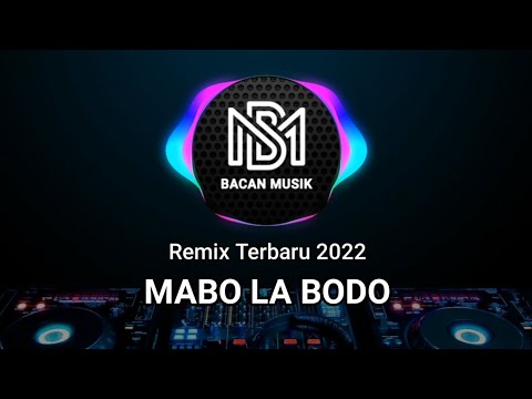 MABO LA BODO MUSIK REMIX (Ryan TMR) || Bacan Musik