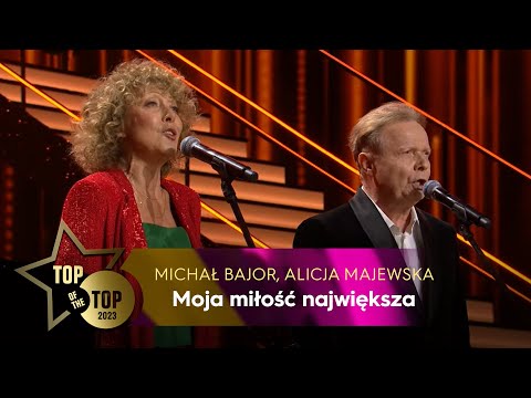 Michał Bajor, Alicja Majewska - Moja miłość największa | TOP OF THE TOP Sopot Festival