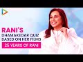 BLOCKBUSTER QUIZ How Well Does Rani Mukerji Know Her Own Films Bunty Aur Babli 2