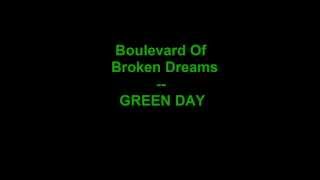 Green Day - Boulevard Of Broken Dreams (Lyrics)