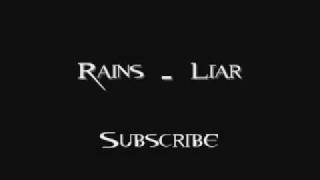 Rains  - Liar
