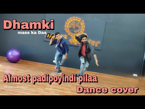 Almost padipoyindi pilaa dance cover 