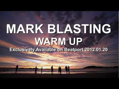 Mark Blasting - Warm Up (Dj Global Byte Mix)
