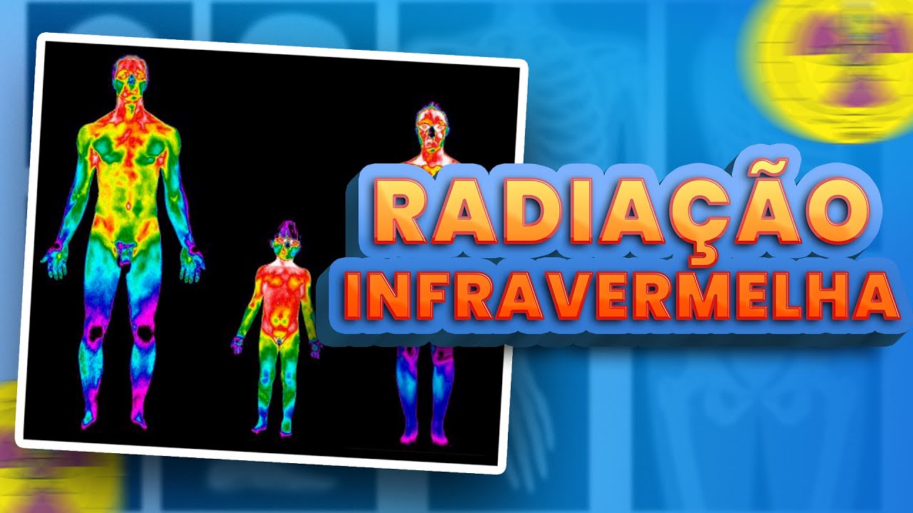 O QUE É RADIAÇÃO INFRAVERMELHA?