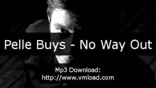 Pelle Buys - No Way Out