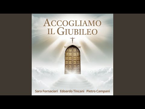 Accogliamo il Giubileo