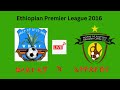 #live Ethiopian Premier League |Welayta Dicha vs Ethiopian Coffee | ወላይታ ዲቻ ከ ኢትዮጵያ ቡና