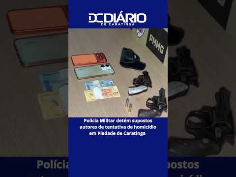 Polícia Militar detém supostos autores de tentativa de homicídio em Piedade de Caratinga