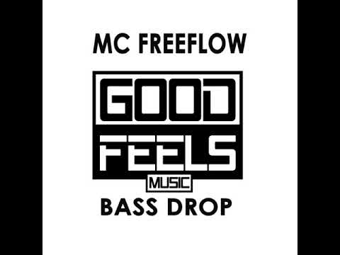 MC Freeflow - Bass drop - Original mix
