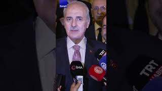 TBMM Başkanı Kurtulmuş'tan 'çerçeve yasa' çıkışı: Tarihi bir güne şahitlik ettik