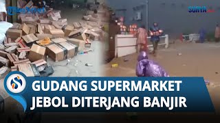 Banjir Terjang Cirebon, Gudang Supermarket Jebol dan Warga Berebut Pungut Barang barang