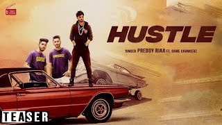 Hustle | Teaser | Preddy Riar Ft. Game Changerz | Latest Punjabi Songs | 62 West Studio