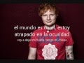 Spark - Ed Sheeran traducido al español 