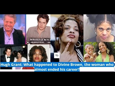 Hugh Grant: What happened 2 Divine Brown, the lady who almost ended his career?Life hasn't been kind