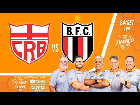CRB x BOTAFOGO-SP - AO VIVO - COM IMAGENS NO TIMAÇO NA REDE GAZETA DE RÁDIOS - 24-09-25