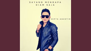 Download lagu Sayang Mengapa Diam Saja mp3 Download lagu Sayang Mengapa Diam Saja mp3