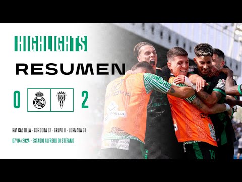 Resumen del Real Madrid Castilla - Córdoba CF (0-2)