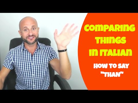 How to Compare Things in Italian - Making Comparisons in Italian
