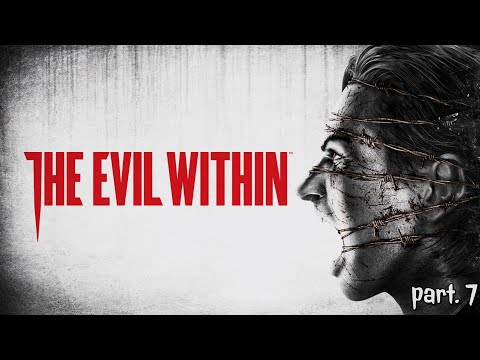 The Evil Within gameplay playthrough (pt)7