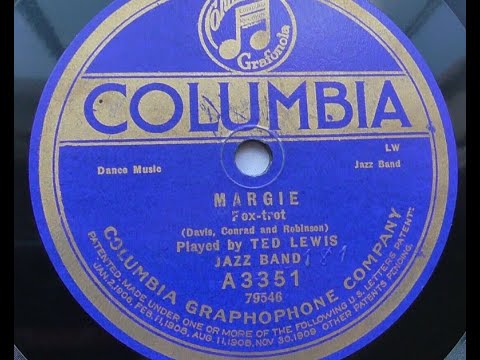 "Margie" Ted Lewis Jazz Band on Columbia Records 3351 (1920) OBJC classic song