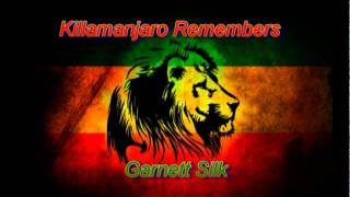 Killamanjaro Remembers Garnett Silk (Full)
