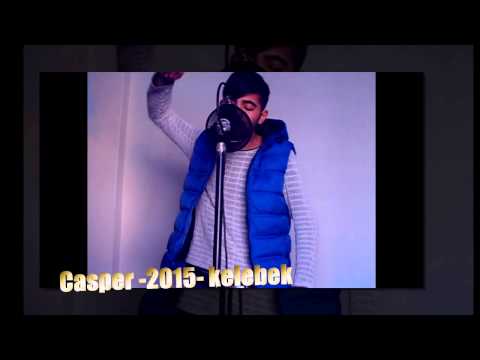 Casper (2015) KELEBEK (video klip hd)