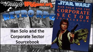 Han Solo and the Corporate Sector Sourcebook (Star Wars, WEG, 1993) | Retro RPG