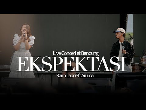 Live Concert Ekspektasi Raim Laode ft Aruma at BANDUNG