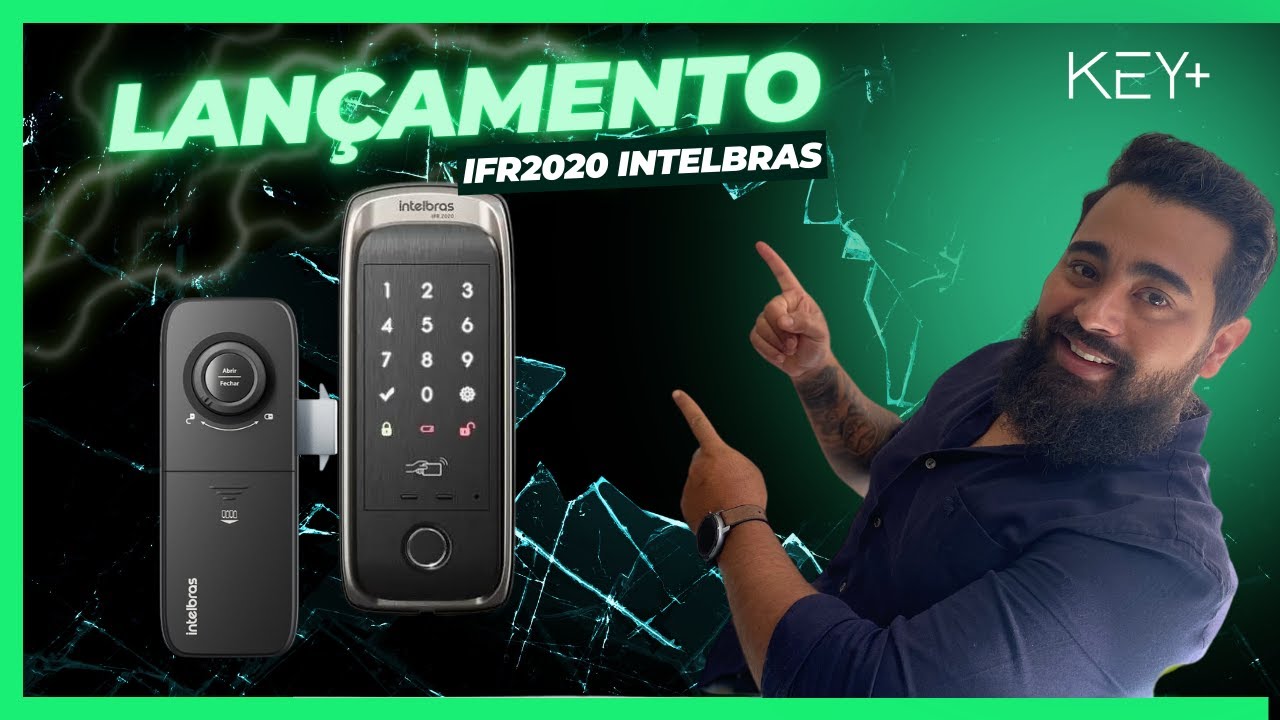 LANÇAMENTO IRF2020 INTELBRAS 2024 - conheça a funcionalidade dessa Fechadura Digital.