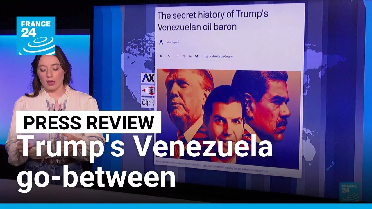 Trump's Venezuela go-between • FRANCE 24 English