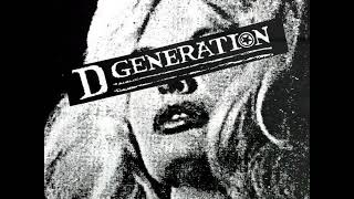 D Generation-Not Goin' Back