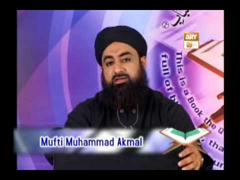 Tadabbur e Quran - Eposide 374 "Mufti Muhammad Akmal Qadri"