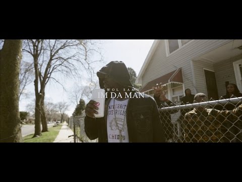 Ewol Samo - Im Da Man (Official Video) Dir. By @RioProdBXC