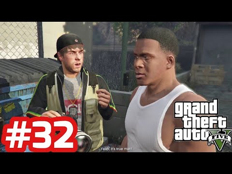 GTA V - Gameplay Walkthrough - Part 32 (PC)