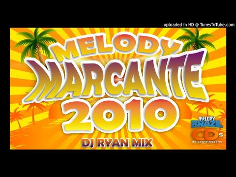 CD MELODY MARCANTE 2010 - DJ RYAN MIX