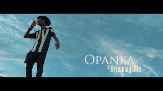 Opanka - Tony Montana ft. Drumnayshin (Official Video)