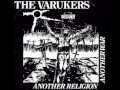 The Varukers - Another Religion Another War