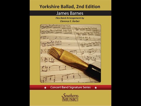 Yorkshire Ballad, 2nd Edition by James Barnes, flex band arr  Clarence Barber