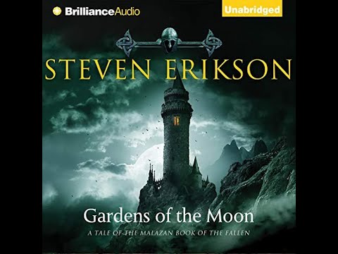 Gardens of the Moon - The Malazan Book of the Fallen, Book 1 - By: Steven Erikson | AUDIOBOOKS