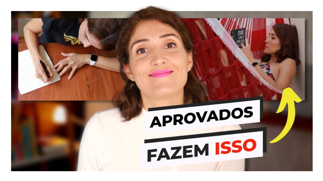 As 7 Coisas que APROVADOS Fazem (Por isso eles passam)
