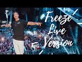 Kygo Freeze Live Version