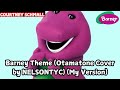 Barney Theme Otamatone Cover By NELSONTYC My Version