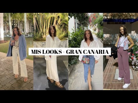 Mis looks en GRAN CANARIA – Que ver y que hacer