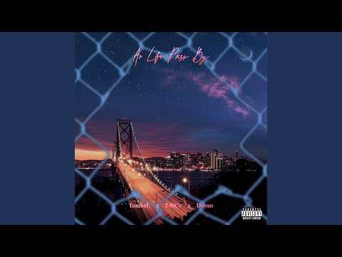 As Life Pass by (feat. 2-SiCc & Davan)
